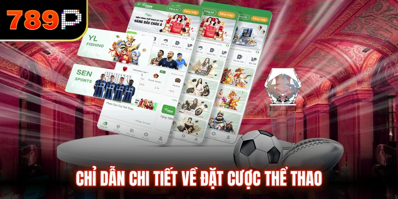Chỉ dẫn chi tiết về đặt cược thể thao