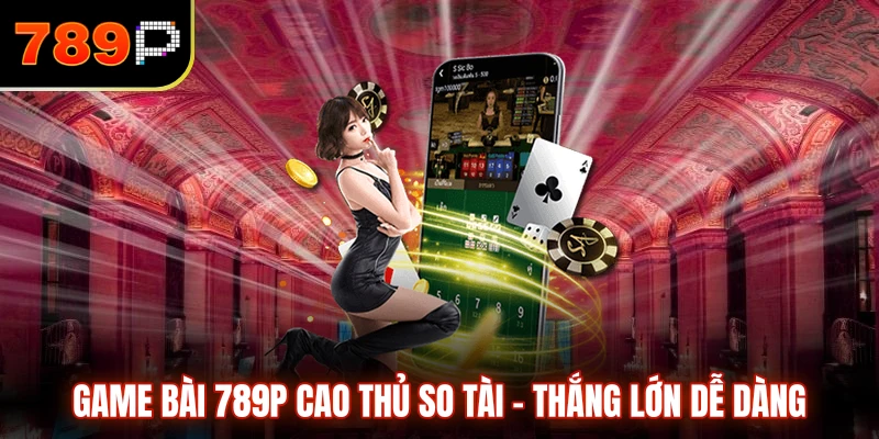 Game bài 789P