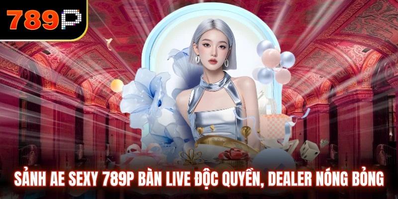 Sảnh AE sexy